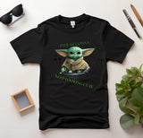 Baby Yoda- Keep Looking Cute